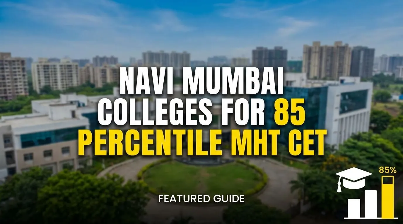Engineering colleges in Navi Mumbai accessible for 85 percentile MHT CET students