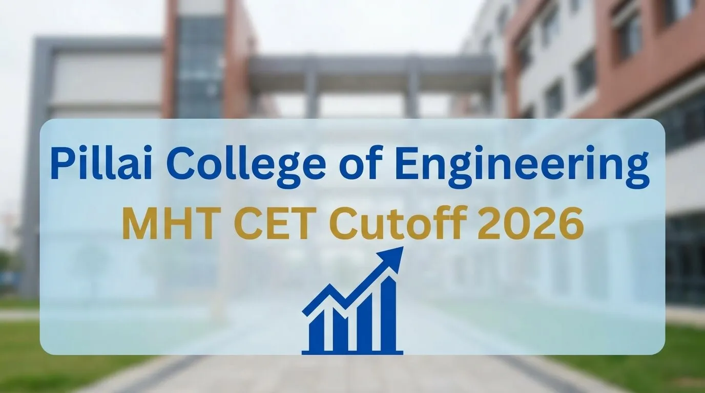 Pillai College of Engineering New Panvel MHT CET Cutoff 2026 Branch-Wise Analysis