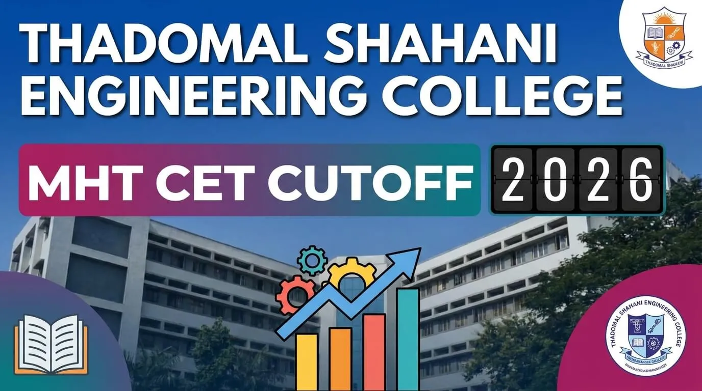 Thadomal Shahani Engineering College TSEC Bandra Mumbai MHT CET Cutoff 2026 Branch-Wise Analysis