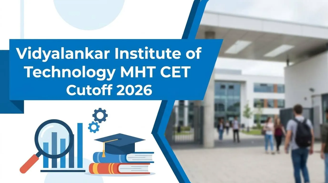 Vidyalankar Institute of Technology, Wadala, Mumbai – MHT CET Cutoff 2026