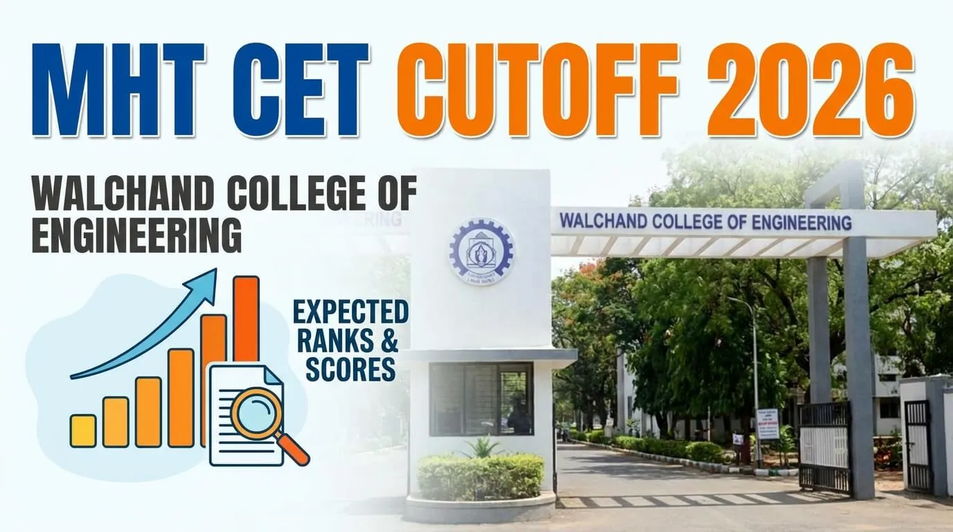 Walchand College of Engineering Sangli MHT CET Cutoff 2026 – Branch-Wise Cutoff Analysis